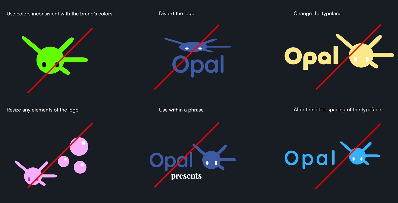 Six examples of incorrect logo usage: off-palette recolouring, distortion, a changed typeface, resized elements, use within a sentence, and altered letter spacing